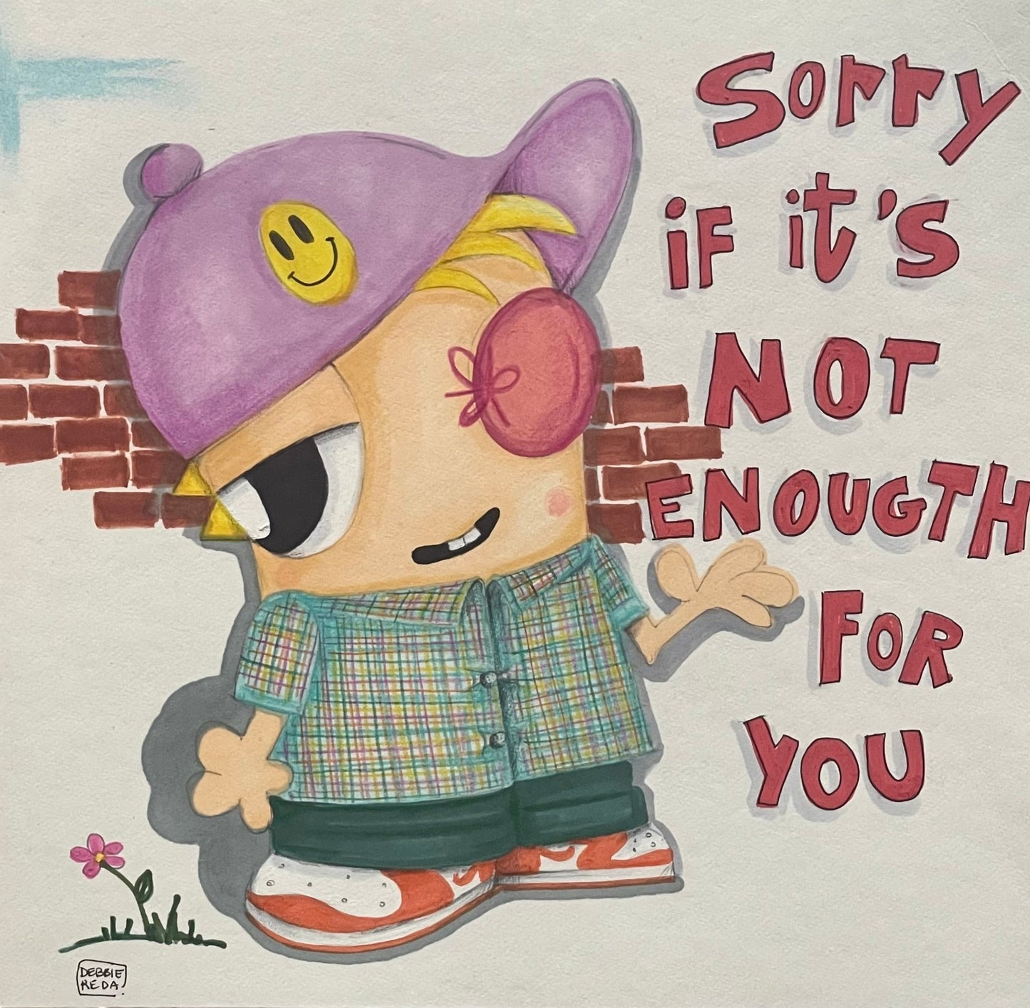 Sorry if it is not enought for you — Debbie Reda